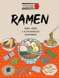 Ramen. Soba, udon e altri noodles giapponesi - Librerie.coop