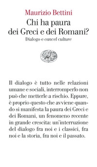 Chi ha paura dei Greci e dei Romani? Dialogo e «cancel culture» - Librerie.coop