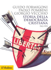 Storia della Democrazia cristiana. 1943-1993 - Librerie.coop