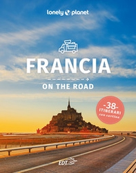Francia on the road. 38 itinerari - Librerie.coop