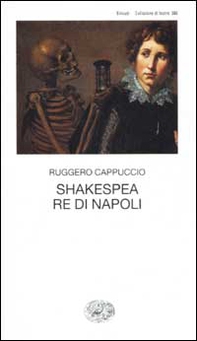 Shakespea Re di Napoli - Librerie.coop