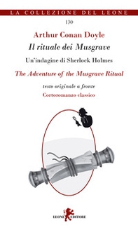 Il rituale dei Musgrave-The adventure of the Musgrave ritual - Librerie.coop