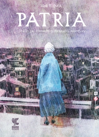 Patria. Graphic novel - Librerie.coop