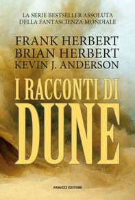 I racconti di Dune - Librerie.coop
