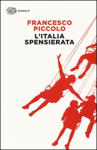 L'Italia spensierata - Librerie.coop