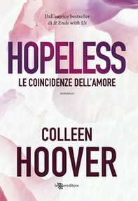 Hopeless. Le coincidenze dell'amore - Librerie.coop
