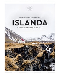 Islanda. Piccolo atlante edonista - Librerie.coop