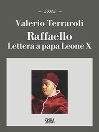 Raffaello. Lettera a papa Leone X - Librerie.coop