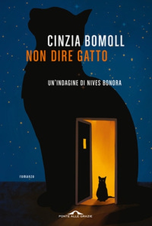 Non dire gatto. Un'indagine di Nives Bonora - Librerie.coop