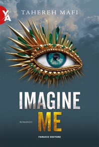 Imagine me. Shatter me - Vol. 6 - Librerie.coop