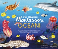 Il mio cofanetto Montessori degli oceani - Librerie.coop