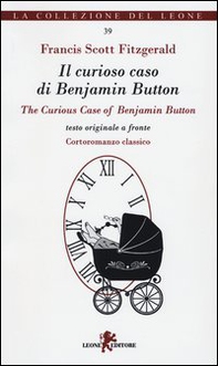 Il curioso caso di Benjamin Button-The curious case of Benjamin Button - Librerie.coop