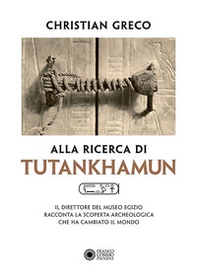 Alla ricerca di Tutankhamun - Librerie.coop