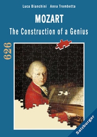 Mozart. The construction of a genius - Librerie.coop