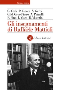 Gli insegnamenti di Raffaele Mattioli - Librerie.coop