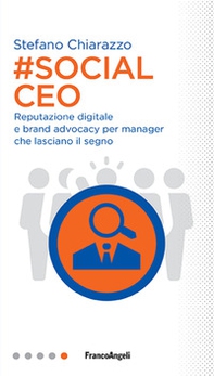#social Ceo. Reputazione digitale e brand advocacy per manager che lasciano il segno - Librerie.coop