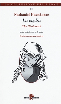 La voglia-The birthmark. Testo inglese a fronte - Librerie.coop