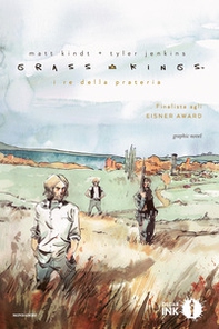 Grass Kings. I re della prateria - Librerie.coop