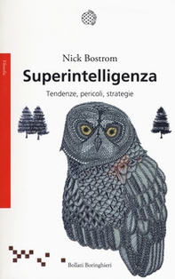 Superintelligenza. Tendenze, pericoli, strategie - Librerie.coop