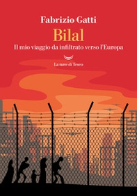 Bilal. Il mio viaggio da infiltrato verso l'Europa - Librerie.coop