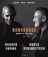 Renegades. Born in the USA - Librerie.coop