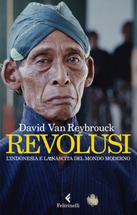 Revolusi. L'Indonesia e la nascita del mondo moderno - Librerie.coop