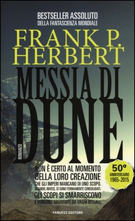 Messia di Dune. Il ciclo di Dune - Vol. 2 - Librerie.coop