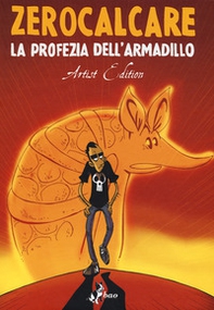 La profezia dell'armadillo. Artist edition - Librerie.coop