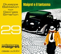 Maigret e il fantasma letto da Giuseppe Battiston. Audiolibro. CD Audio formato MP3 - Librerie.coop