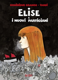Elise e i nuovi partigiani - Librerie.coop