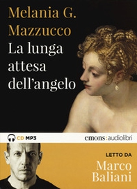 La lunga attesa dell'angelo letto da Marco Baliani. Audiolibro. CD Audio formato MP3 - Librerie.coop
