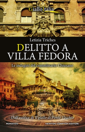 Delitto a villa Fedora. Le indagini del commissario Chiusano - Librerie.coop